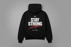 VACANCY Oversized Hoodie - STAY STRONG