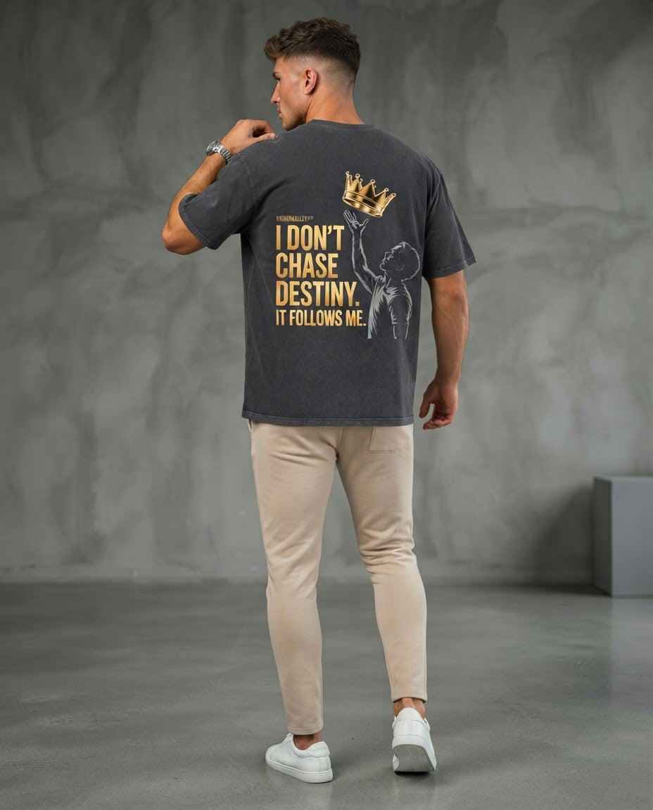 VACANCY Oversized Shirt - I DON'T CHASE DESTINY." IT FOLLOWS ME.
